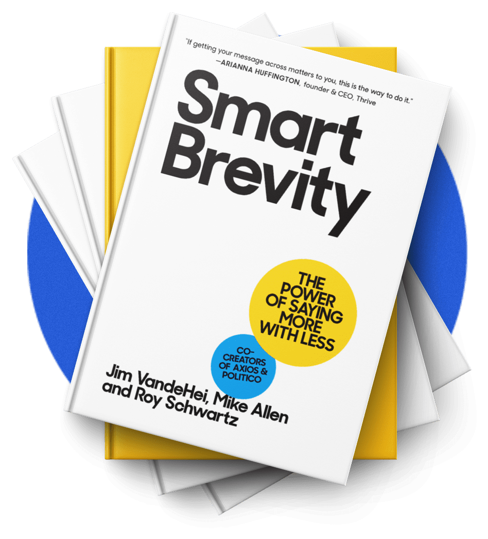 Axios - Smart Brevity Book - Smart Brevity: The Power Of Saying More ...